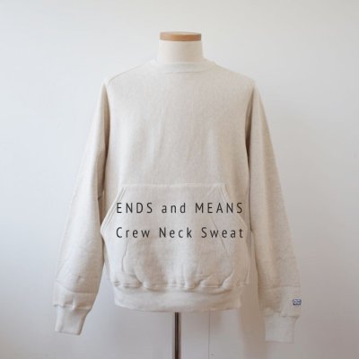 【ENDS and MEANS】 2023AW CREW NECK SWEAT  - Oatmeal -