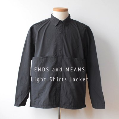 【ENDS and MEANS】2023AW Light Shirts Jacket    - Black -
