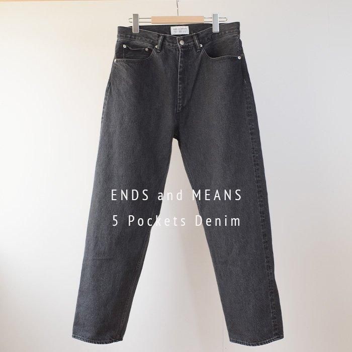 ENDS and MEANS】 5 Pockets DENIM - Washed Black - ENDS and MEANS】 5 Pockets DENIM - Washed Black -