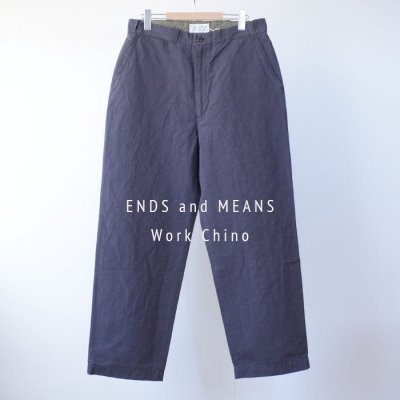 ENDS and MEANS2024SS Work Chino- Auberjie -