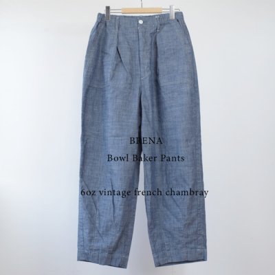  BRENA Bowl Baker Pants  - 6oz French Chambray -