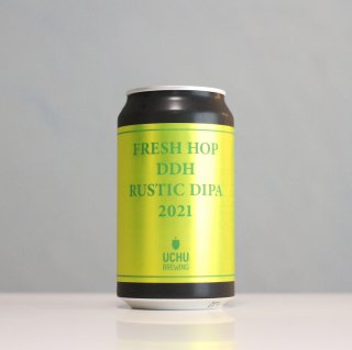 夦֥롼󥰡եåۥåDDH饹ƥåDIPA2021UCHU Brewing FRESH HOP DDH RUSTIC DIPA 2021