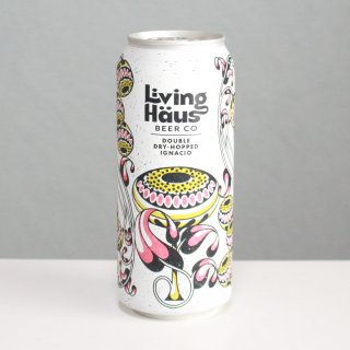 3/30ڡ˸3/31ͽۥӥ󥰥ϥDDHʥLIVING HAUS BEER CO Double Dry Hopped Ignacio