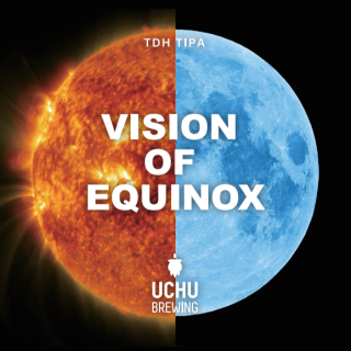 4/18ڡͽꡦɬס6ܡװʾˤʤ褦ʸۤ夦֥롼󥰡󥪥֥Υå̡UCHU Brewing VISION OF EQUINOX