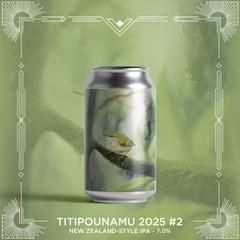 5/2ʶͽۥ󥯥ۡ󡡥ƥƥץʥ2025 #2Inkhorn Brewing Titipounamu 2025 #2
