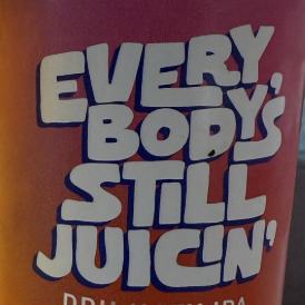 6/26ڡ˸ͽۥСӥѥˡ֥Хǥƥ른塼Burgeon Beer Company Everybodys Still Juicinǡ