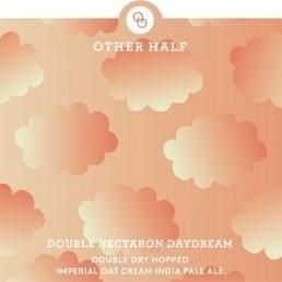 10/11ڡͽۥϡաDDH֥ͥǥɥ꡼ࡡ͢OTHER HALF DDH Double Nectaron  Daydream DIPA