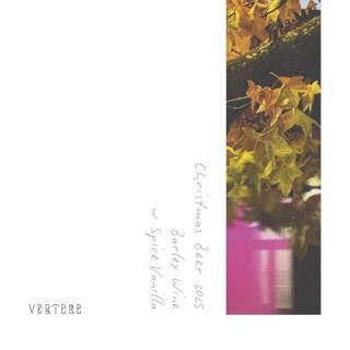 11/14-15ͽۥХƥ졡ꥹޥӥ2025С졼磻VERTERE Christmas Beer 2025 Barley Wine