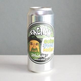 ե֥롼󥰡ߥɥ饹󥰥ȥեɥ᡼Faction Brewing  Going to Feed the Meter