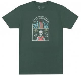 Bury Me Under My TBR Tee (Royal Pine Green)