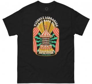 <img class='new_mark_img1' src='https://img.shop-pro.jp/img/new/icons14.gif' style='border:none;display:inline;margin:0px;padding:0px;width:auto;' />Ray Bradbury / Without Libraries What Have We? Tee (Black)