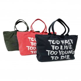 TOO FAST TO LIVE TOO YOUNG TO DIE Bag 