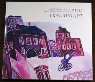 Marios Traumstadt 　Michele Sambin/Lois-Wolfgang Neuper