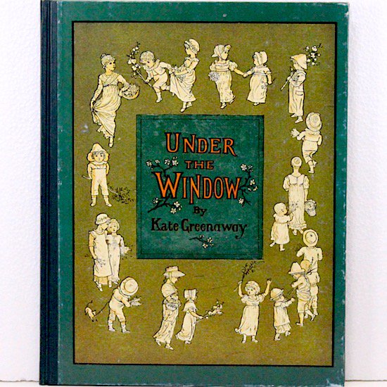 UNDER THE WINDOW（窓の下で）＋カレンダー　Kate Greenaway（ケイト・グリーナウェイ）　オズボーン・コレクション
