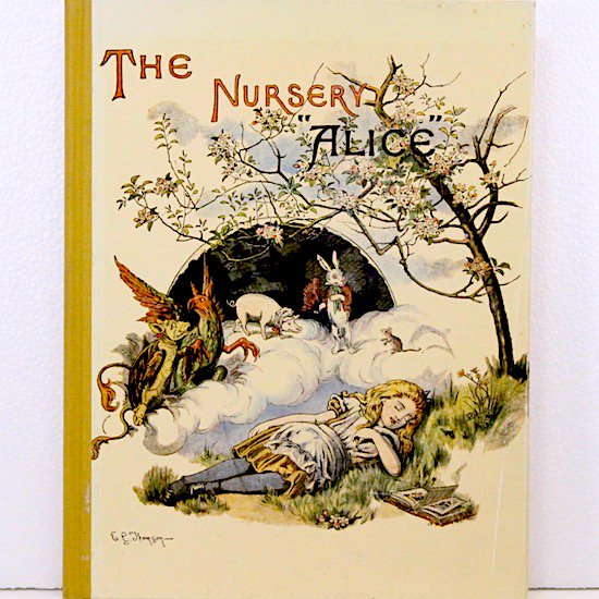 THE NURSERY “ALICE”（おとぎのアリス）ルイス・キャロル ジョン・テニエル画　オズボーン・コレクション