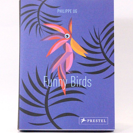 Funny Birds（ポップアップブック）  Philippe Ug 