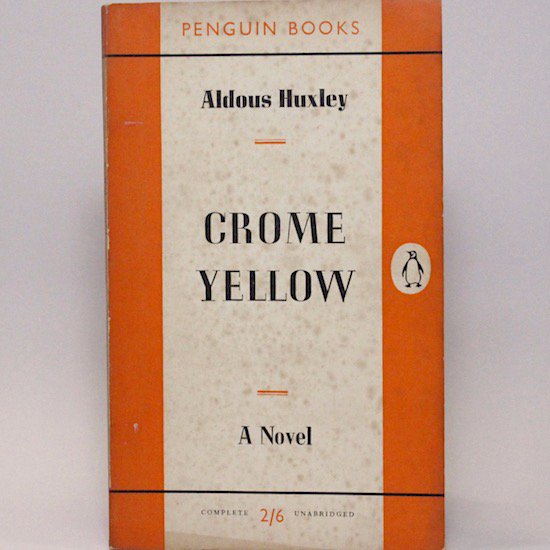 Crome Yellow/Aldous Huxley Penguin Books