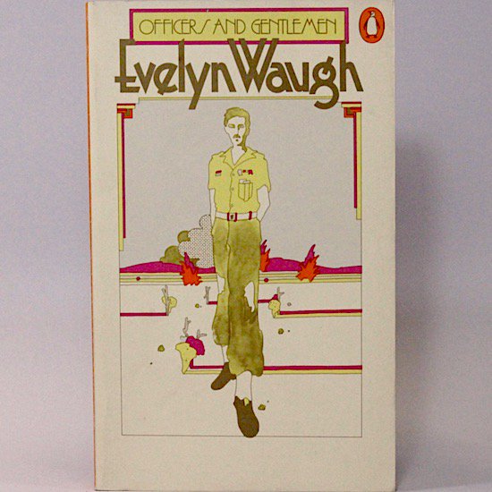 Officers and Gentlemen/Evelyn Waugh　 Penguin Books

