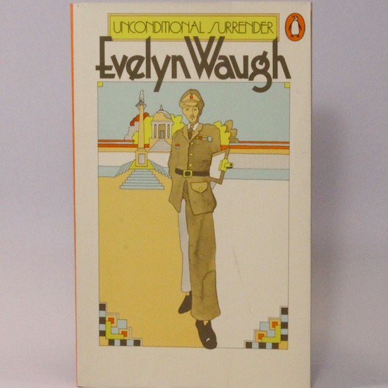 Unconditional Surrender/Evelyn Waugh Penguin Books


