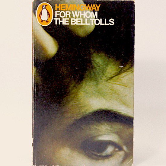 For Whom The Bell Tolls/Ernest Hemingway  Penguin Books




