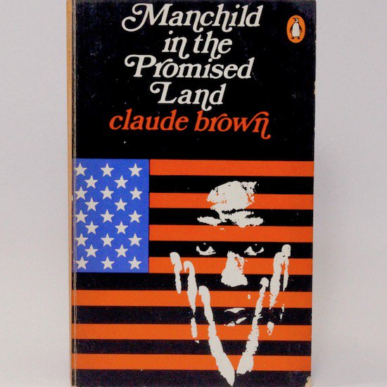 Manchild in the Promised Land/Claude Brown Penguin Books








