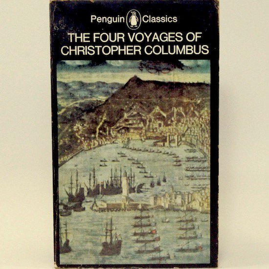 The Four Voyages Of Christopher Columbus　 Penguin Books







