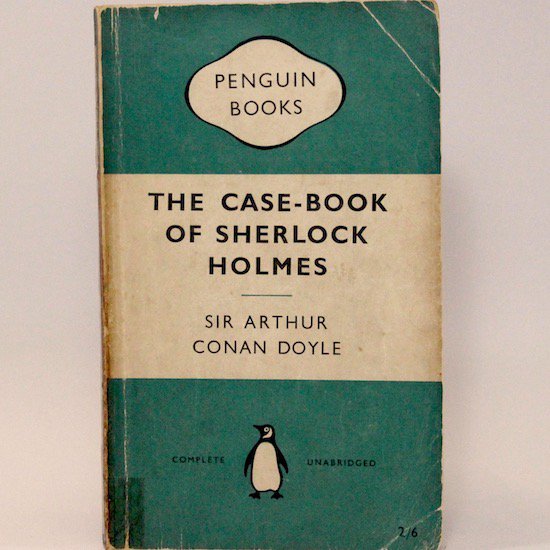 The Case-Book of Sherlock Holmes/Arthur Conan Doyle Penguin Books













