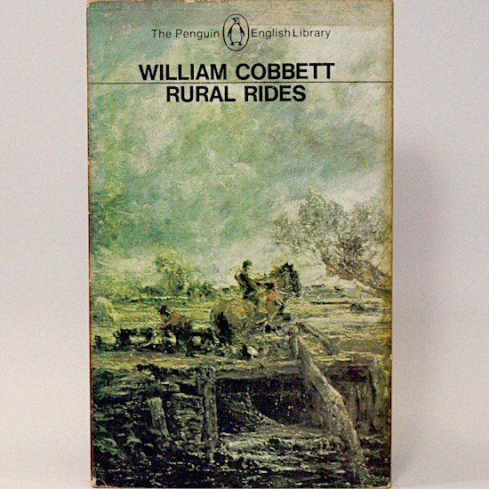 Rural Rides/William Cobbett  Penguin Books













