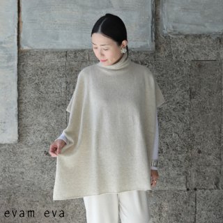 evam eva(エヴァム エヴァ) 【2021aw新作】ヤク ウール ポンチョ / yak wool poncho beige(10) E213K183