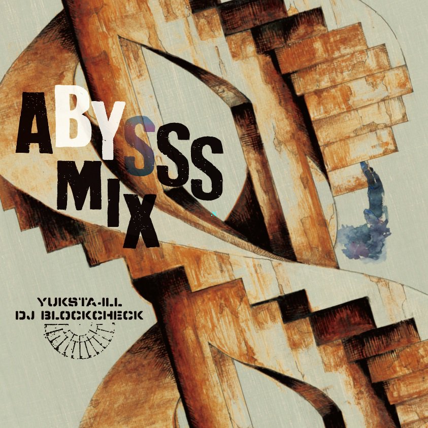 <div>YUKSTA-ILLDJ BLOCKCHECK</div>ABYSSS MIX<br>MIX CD