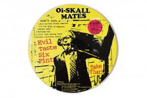 Oi-Skall Mates / Evil Taste Six Pint / ᥤ