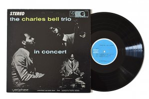 The Charles Bell Trio / In Concert / 㡼륺٥