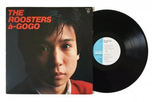 The Roosters / a-GOGO / ザ・ルースターズ
