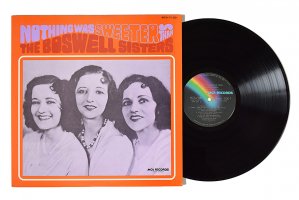 The Boswell Sisters / Nothing Was Sweeter Than Boswell Sisters / ܥ롦