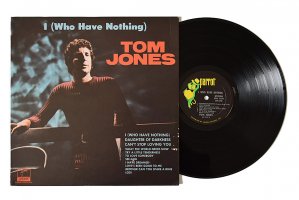 Tom Jones / I (Who Have Nothing) / トム・ジョーンズ