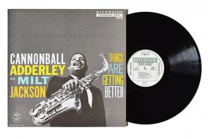 Cannonball Adderley with Milt Jackson / Things Are Getting Better / Υܡ롦쥤 / ߥȡ㥯