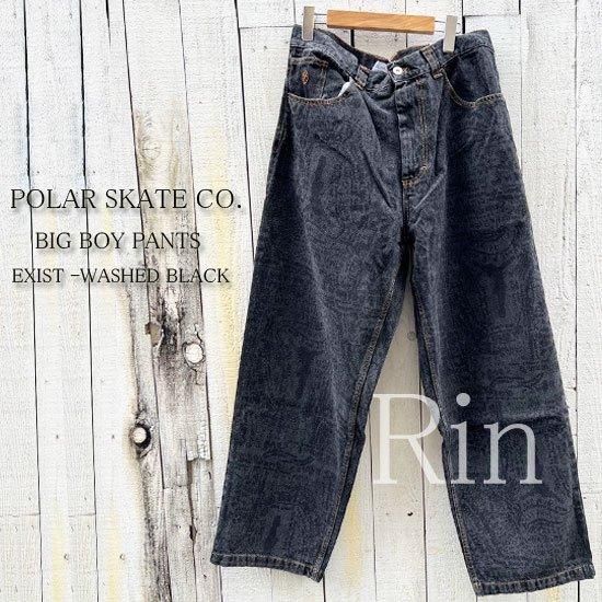 POLAR SKATE CO. BIG BOY PANTS EXIST WASHED BLACK POLAR SKATE CO. BIG BOY PANTS EXIST WASHED BLACK