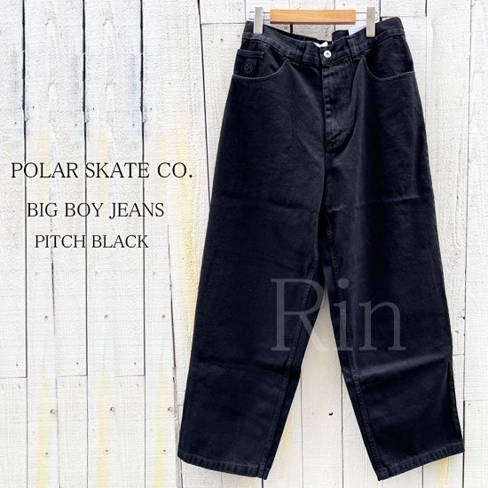 POLAR SKATE CO. ポーラースケート BIG BOY JEANS PITCH BLACK ビッグボーイジーンズ デニム