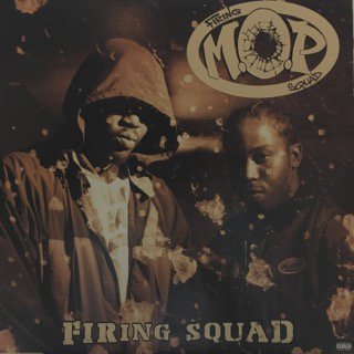 M.O.P/firing squad