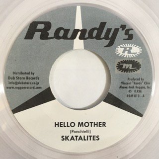 SKATALITES/HELLO MOTHER