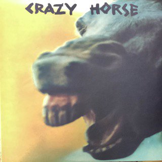 クレイジー・ホース/クレイジー・ホース　CRAZY HORSE/CRAZY HORSE