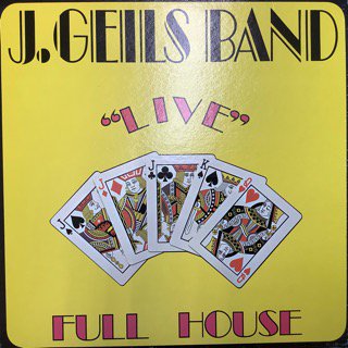 J・ガイルズ・バンド/ライヴ・フルハウス　J GEILS BAND/LIVE FULL HOUSE