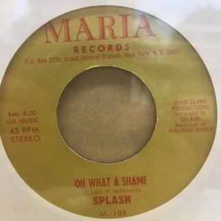 SPLASH/OH WHAT A SHAME