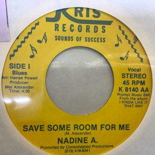 NADINE A/SAVE SOME ROOM FOR ME