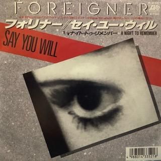 եʡ/ 桼롡FOREIGNER/ SAY YOU WILL