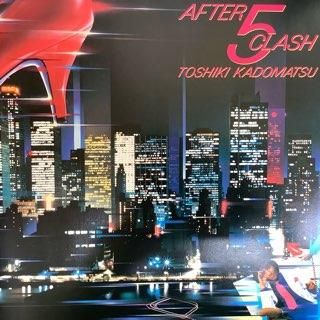 角松敏生/ After 5 Clash - 中古レコード通販 アビーロード浜松店 