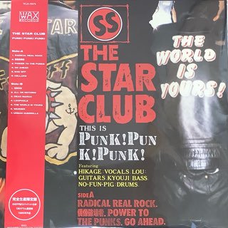 THE STAR CLUB/ PUNK! PUNK! PUNK!