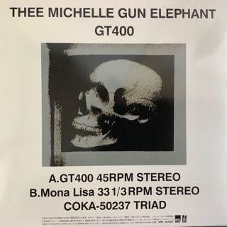 ミッシェルガンエレファント/ GT400 MICHELLE GUN ELEPHANT