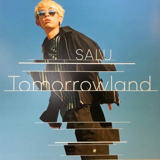サル/トゥモローランド SALU/Tomorrow Land