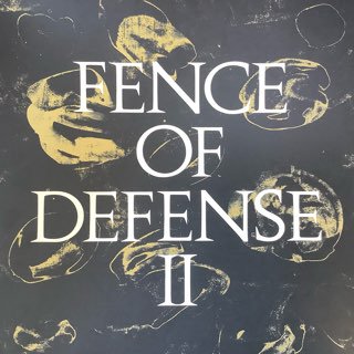 ե󥹥֥ǥե/ե󥹥֥ǥե󥹭   FENCE OF DEFENSE/FENCE OF DEFENSE